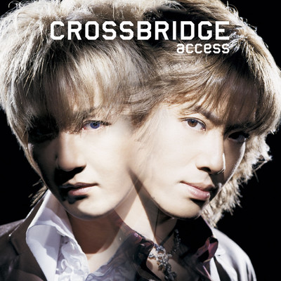 アルバム/CROSSBRIDGE/access