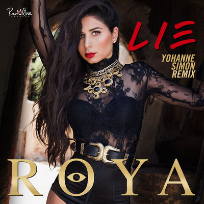 シングル/Lie (Yohanne Simon Remix)/Roya