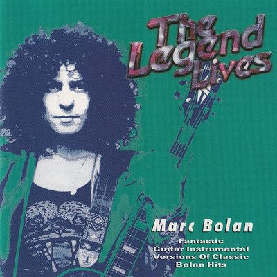 アルバム/The Legend Lives: Marc Bolan/Willie Logan