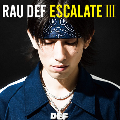 アルバム/ESCALATE III/RAU DEF