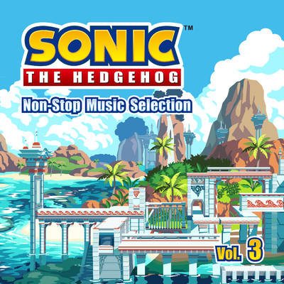 アルバム/Non-Stop Music Selection Vol.3/Sonic The Hedgehog
