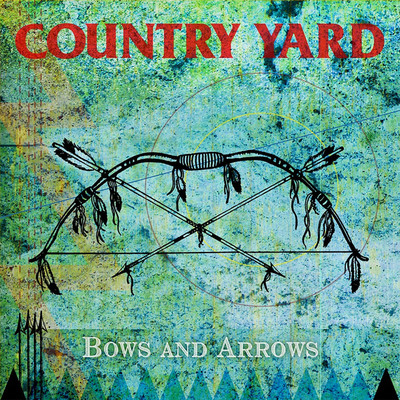 アルバム/BOWS AND ARROWS/COUNTRY YARD