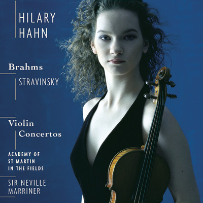 アルバム/Brahms & Stravinsky: Violin Concertos/Hilary Hahn