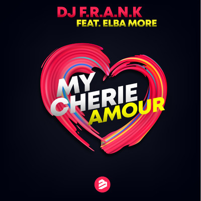 シングル/My Cherie Amour (feat. Elba More) [R&B Mix]/DJ F.R.A.N.K