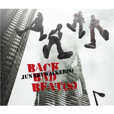 アルバム/BACK BAD BEAT(S)/JUN SKY WALKER(S)