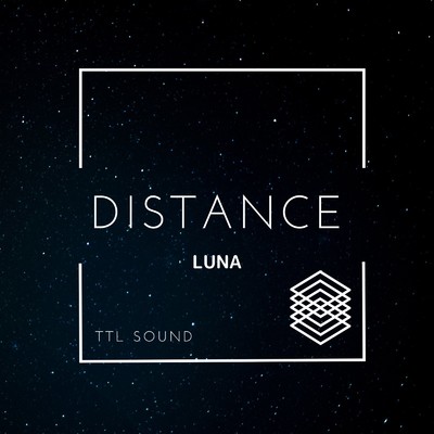 DISTANCE(Boost Mix)/TTL SOUND feat. LUNA