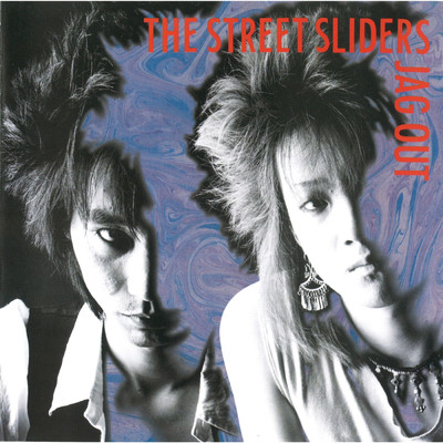 アルバム/JAG OUT/The Street Sliders
