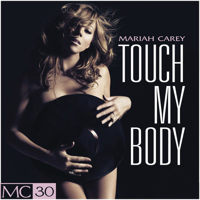 Touch My Body - EP/Mariah Carey
