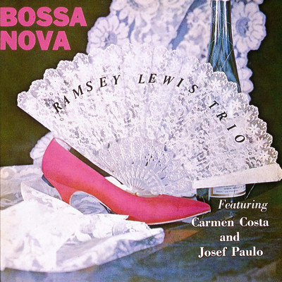 アルバム/Bossa Nova/ラムゼイ・ルイス・トリオ