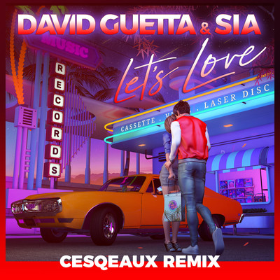 シングル/Let's Love (Cesqeaux Remix) [Extended]/David Guetta & Sia