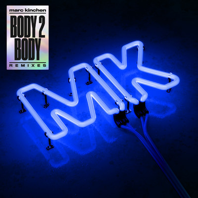 Body 2 Body (MEDUZA Remix)/MK