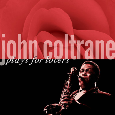 シングル/ホワイル・マイ・レディ・スリープス/John Coltrane