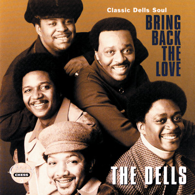 アルバム/Bring Back The Love ／ Classic Dells Soul/ザ・デルズ