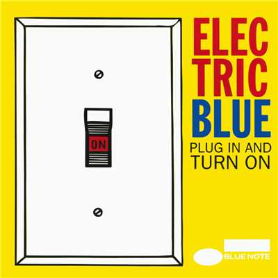 Electric Blue: Plug In And Turn On/Various Artists