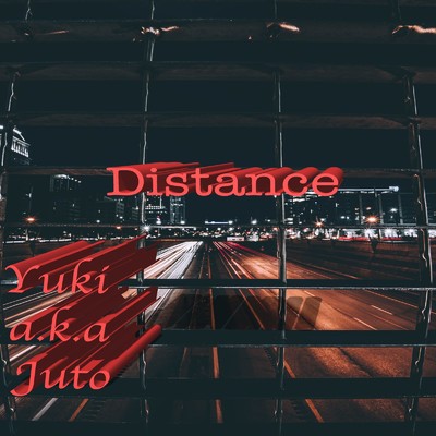 シングル/Distance/Yuki a.k.a Juto