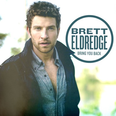 アルバム/Bring You Back/Brett Eldredge