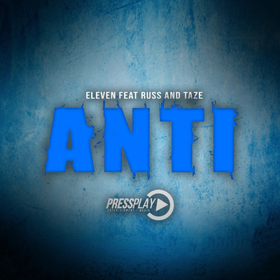 シングル/Anti (feat. Russ & Taze)/Eleven