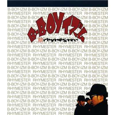 アルバム/B-BOYイズム/RHYMESTER