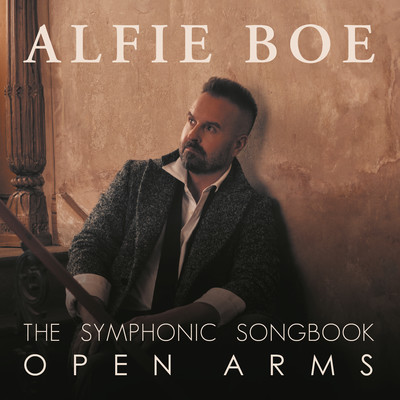 アルバム/Open Arms - The Symphonic Songbook/Alfie Boe