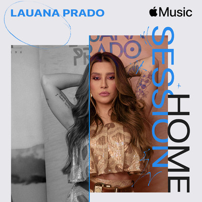 アルバム/Apple Music Home Session: Lauana Prado/Lauana Prado