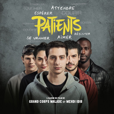 アルバム/Patients (Album du film)/Grand Corps Malade