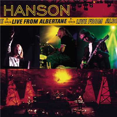 アルバム/Live From Albertane/Hanson