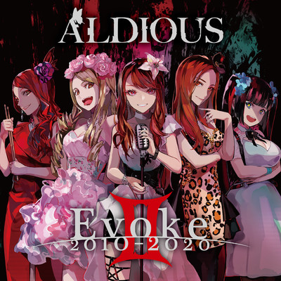 アルバム/EvokeII 2010-2020/Aldious