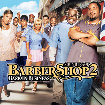 Barbershop 2: Back In Business (Explicit) (Original Motion Picture Soundtrack)/Various Artists