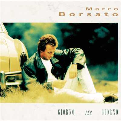 アルバム/Giorno Per Giorno/Marco Borsato
