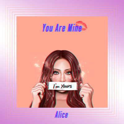 アルバム/You Are Mine/Alice