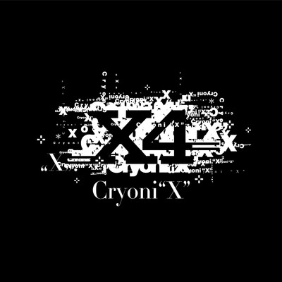 アルバム/Cryoni“X”/X4