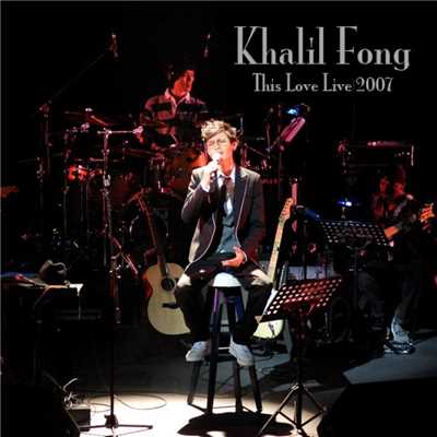 アルバム/This Love Live 2007/Khalil Fong