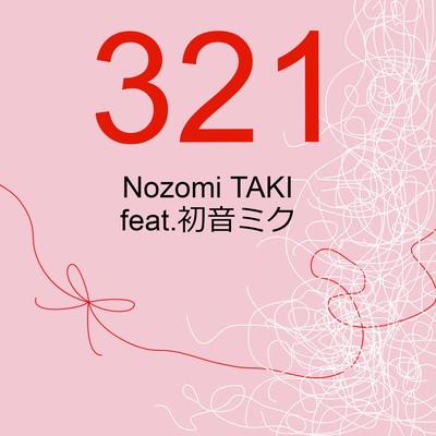 シングル/321/Nozomi TAKI feat.初音ミク