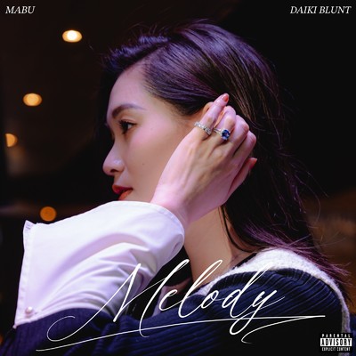 シングル/Melody (feat. DAIKI BLUNT)/MABU