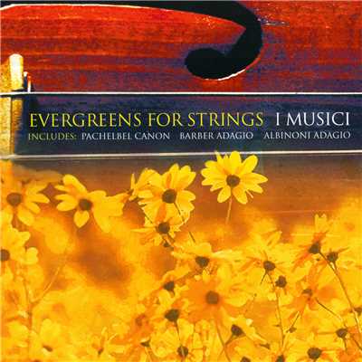 アルバム/Evergreens for Strings/イ・ムジチ合奏団