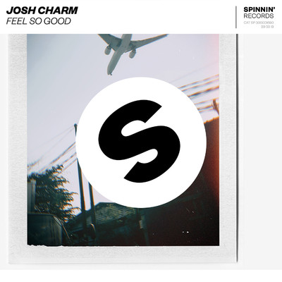 シングル/Feel So Good (Extended Mix)/Josh Charm