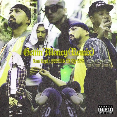 Gettin' Money (feat. SEEDA & DJ TY-KOH) [Remix]/Lunv Loyal