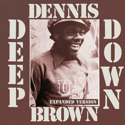 アルバム/Deep Down (Expanded Version)/Dennis Brown