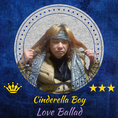 アルバム/シンデレラ・ボーイ (2023 ver.)/Love Ballad