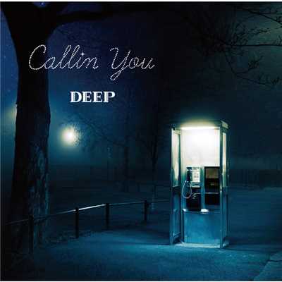 アルバム/Callin You/DEEP