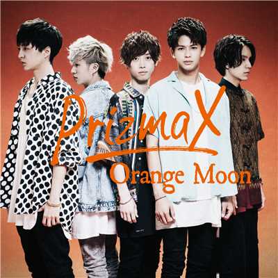 アルバム/Orange Moon(Special pack)/PRIZMAX