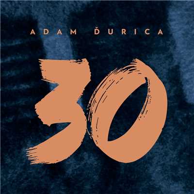 アルバム/30/Adam Durica