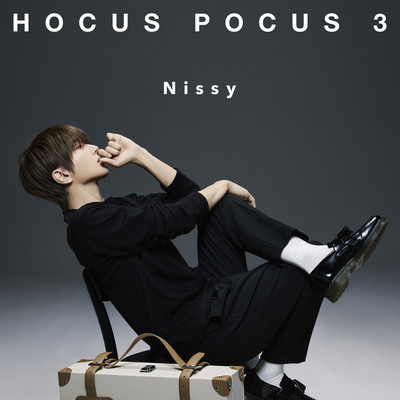 HOCUS POCUS 3/Nissy(西島隆弘)