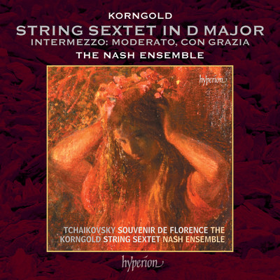 シングル/Korngold: String Sextet in D Major, Op. 10 - III. Intermezzo. Moderato, con grazia/ナッシュ・アンサンブル