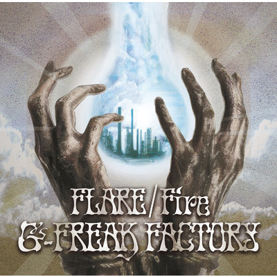 アルバム/FLARE／Fire/G-FREAK FACTORY