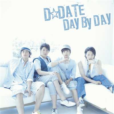 アルバム/DAY BY DAY/D☆DATE