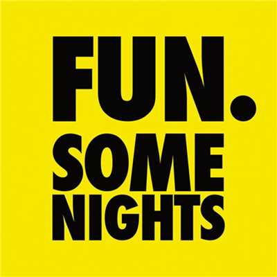 アルバム/Some Nights/Fun.