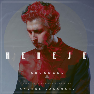 シングル/Hereje (featuring Andres Calamaro)/Arcangel