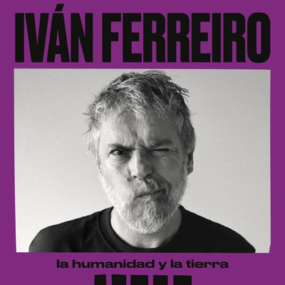 シングル/La humanidad y la tierra (feat. Tanxugueiras)/Ivan Ferreiro