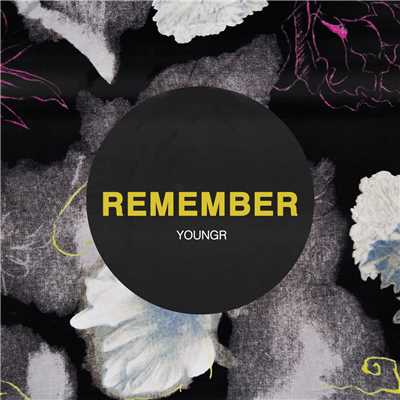 シングル/Remember/Youngr